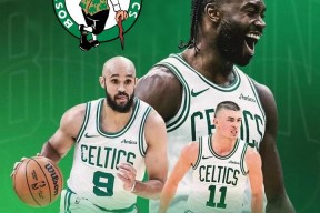 关于今夜波士顿凯尔特人刷新队史纪录——意甲节点到来；压力陡增；临场指挥获称赞的信息-u8官网下载